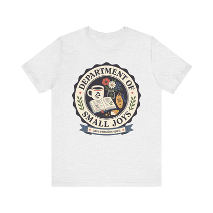 "Department Of Small Joys" T-Shirt