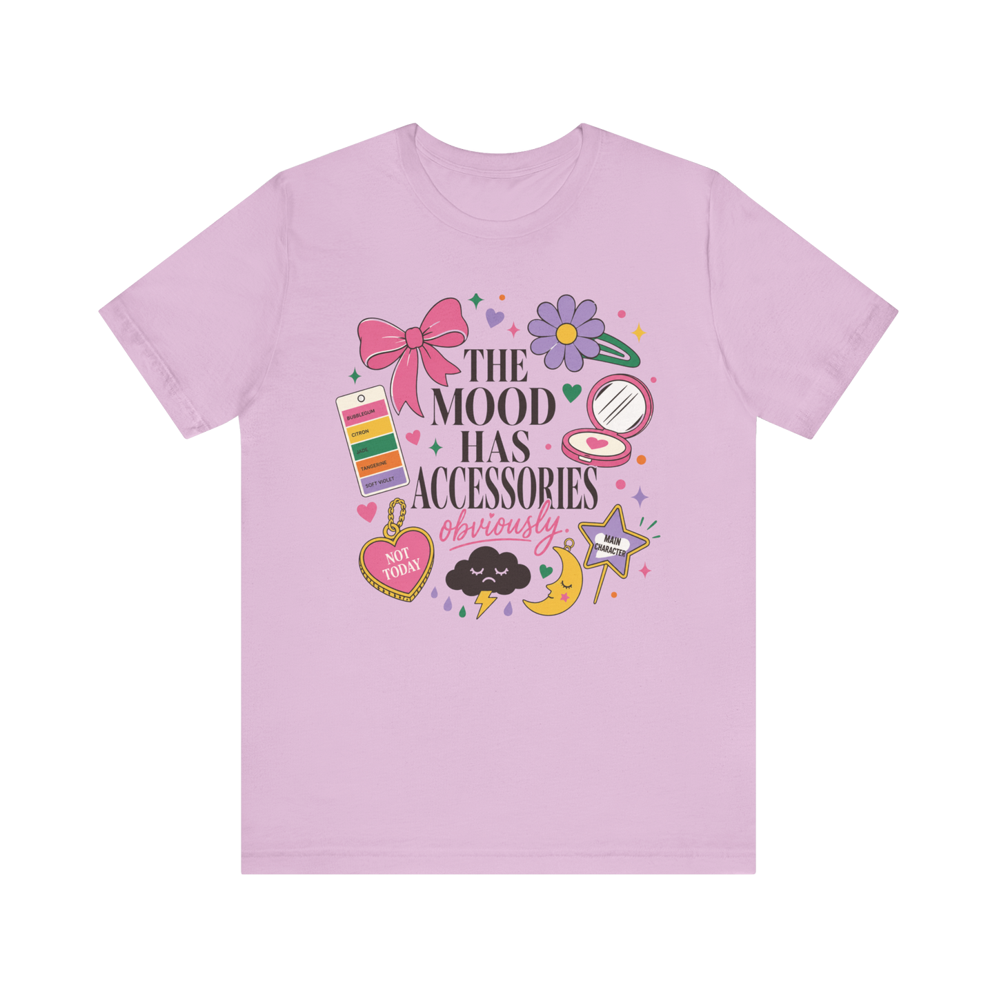 "Mood Has Accessories" T-Shirt