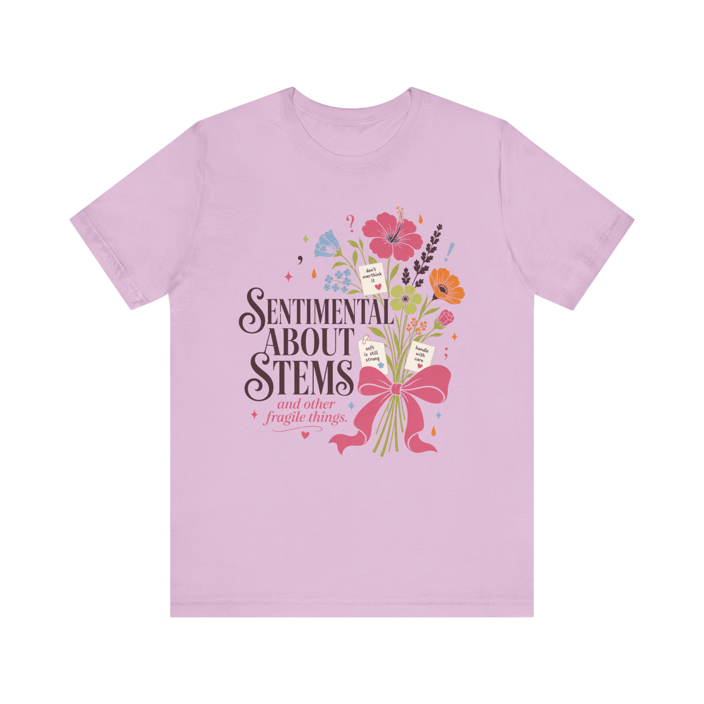"Sentimental About Stems" T-Shirt