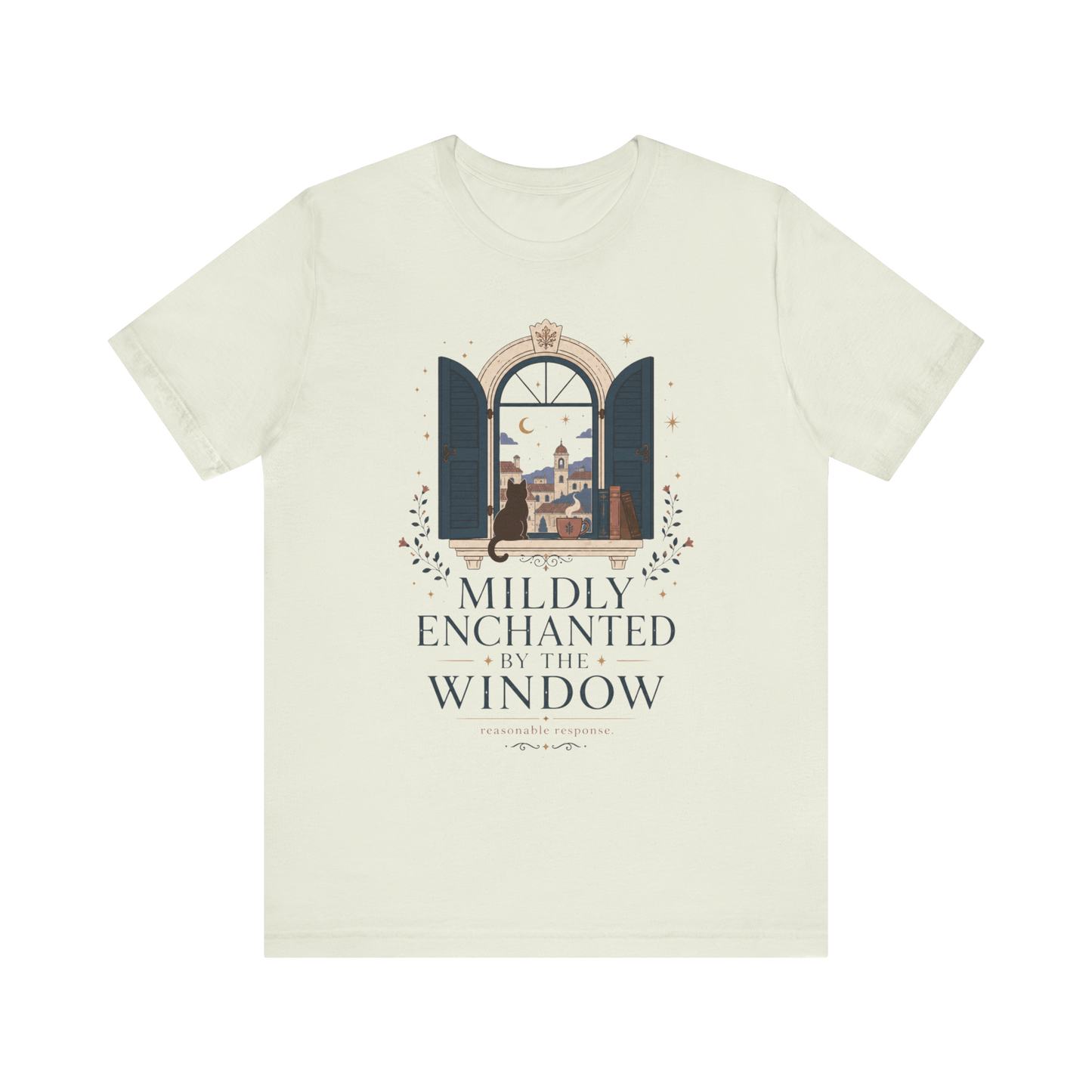 "Mildly Enchanted By The Window" T-Shirt