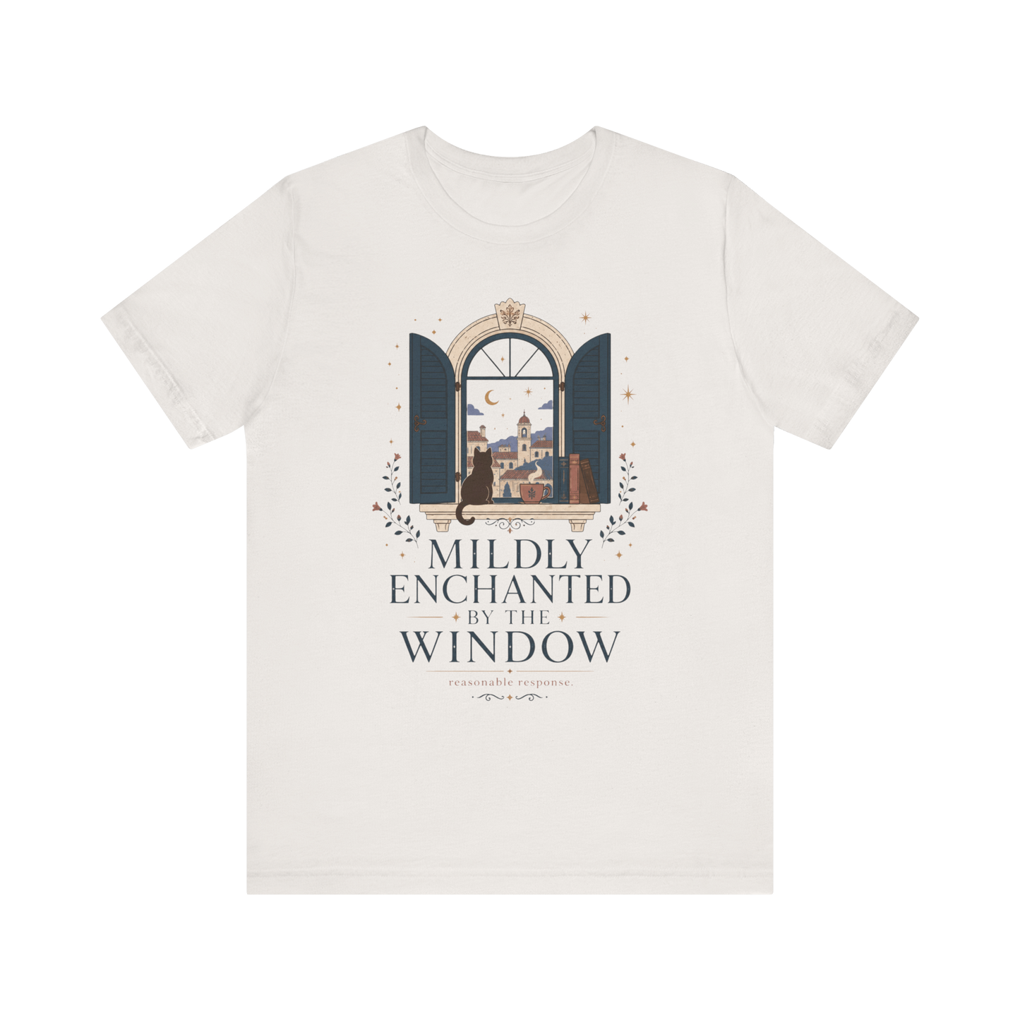 "Mildly Enchanted By The Window" T-Shirt