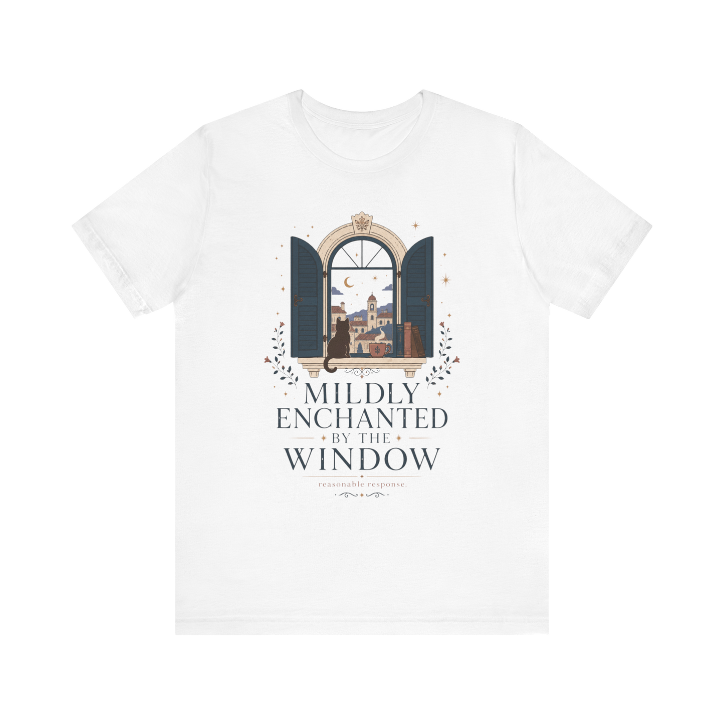 "Mildly Enchanted By The Window" T-Shirt