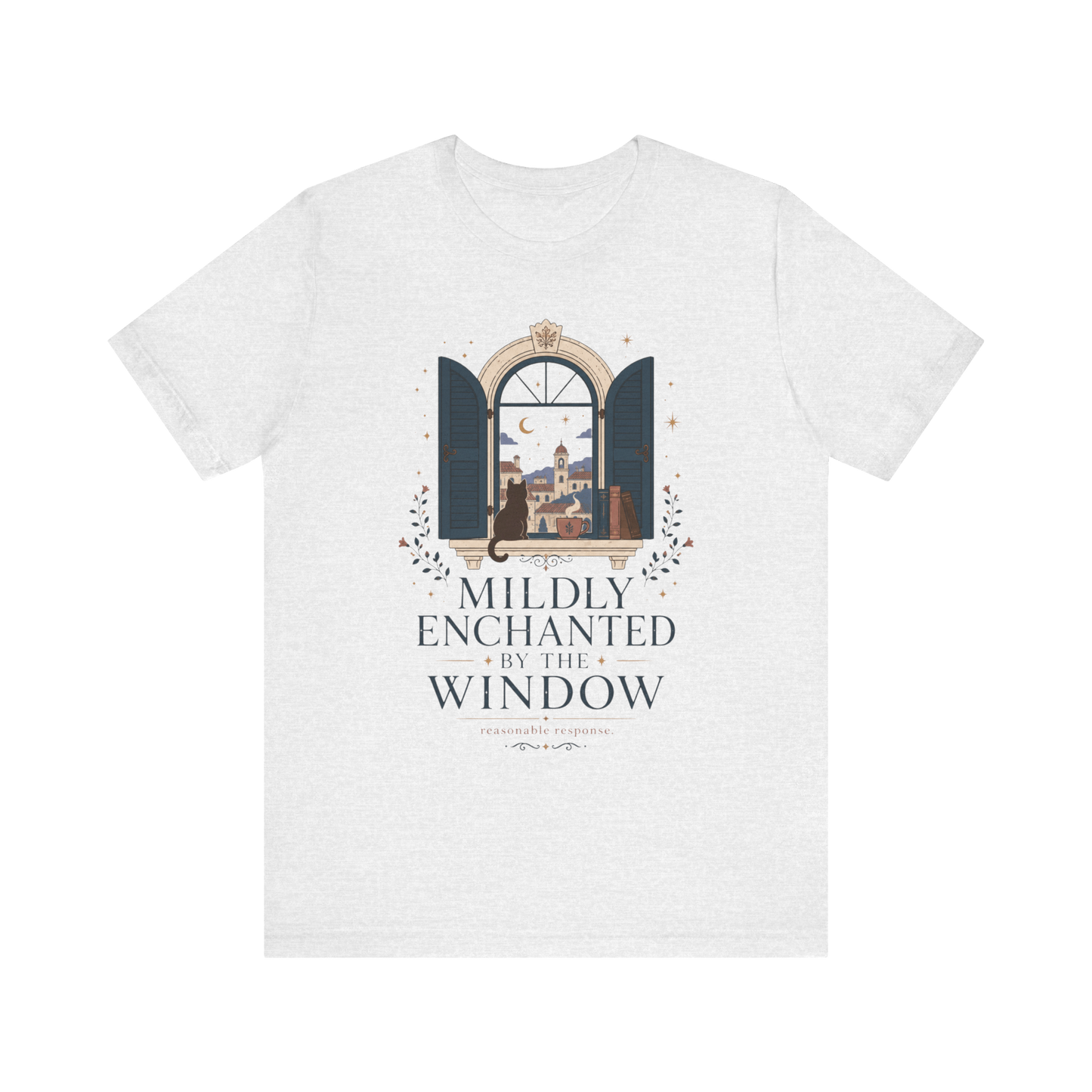 "Mildly Enchanted By The Window" T-Shirt