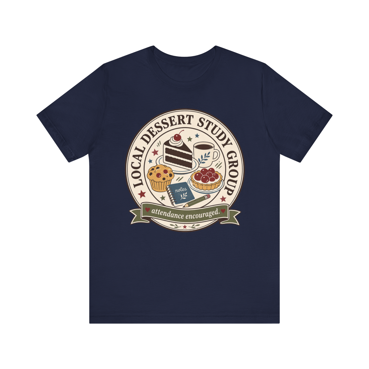 "Local Dessert Study Group" T-Shirt