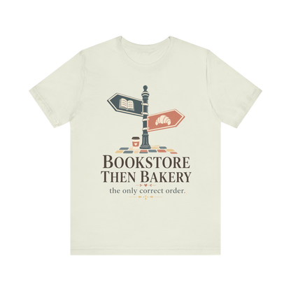 "Bookstore Then Bakery" T-Shirt