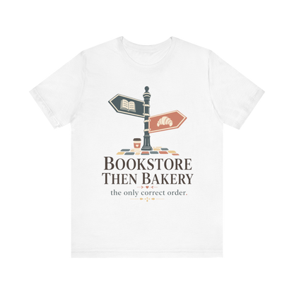 "Bookstore Then Bakery" T-Shirt