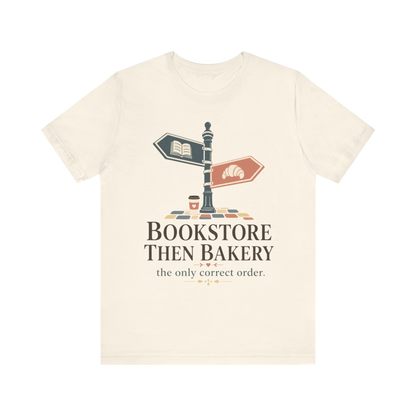 "Bookstore Then Bakery" T-Shirt
