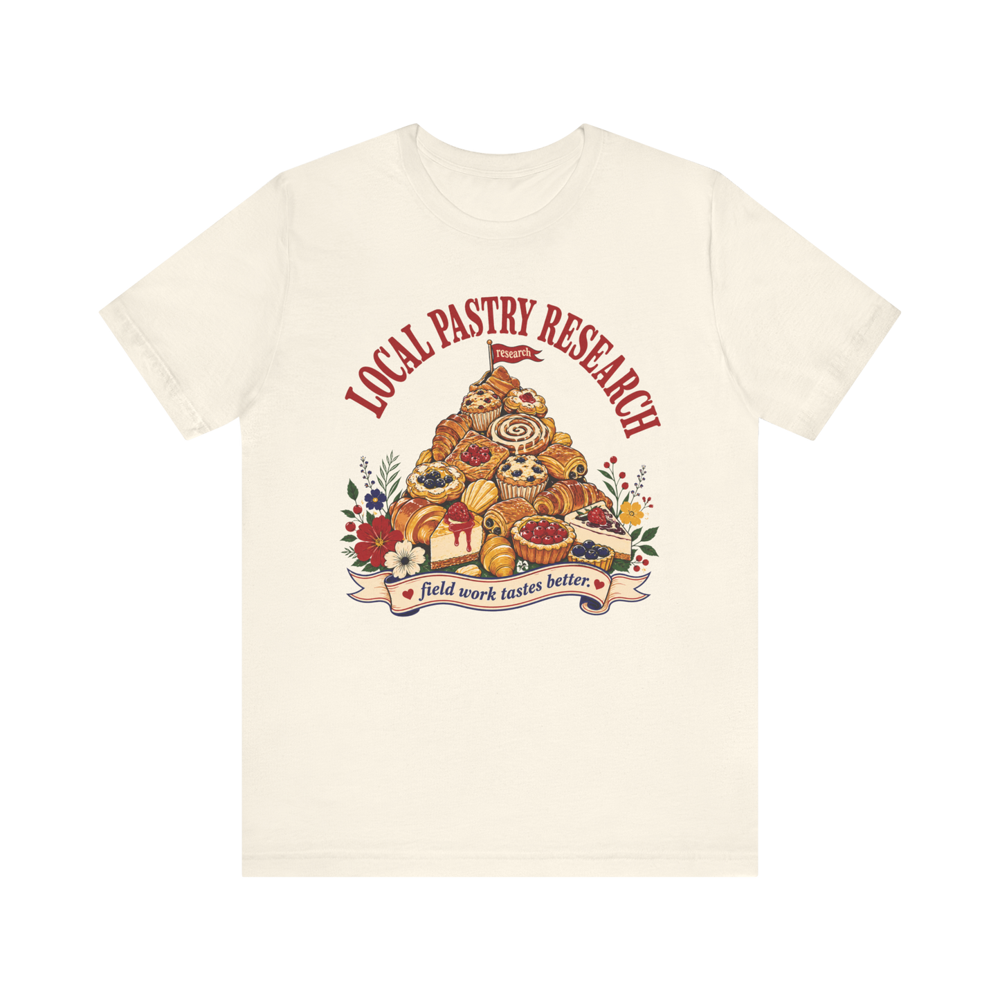 "Local Pastry Research" T-Shirt