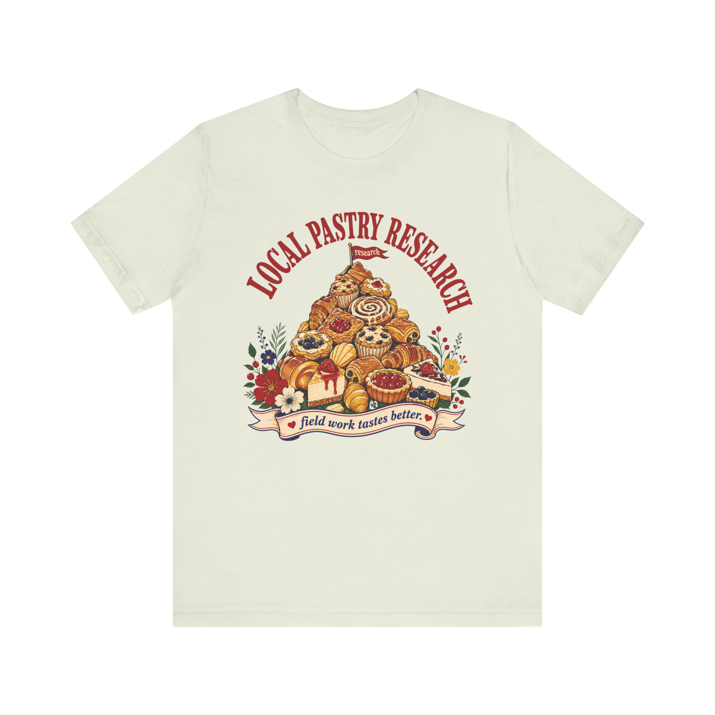"Local Pastry Research" T-Shirt