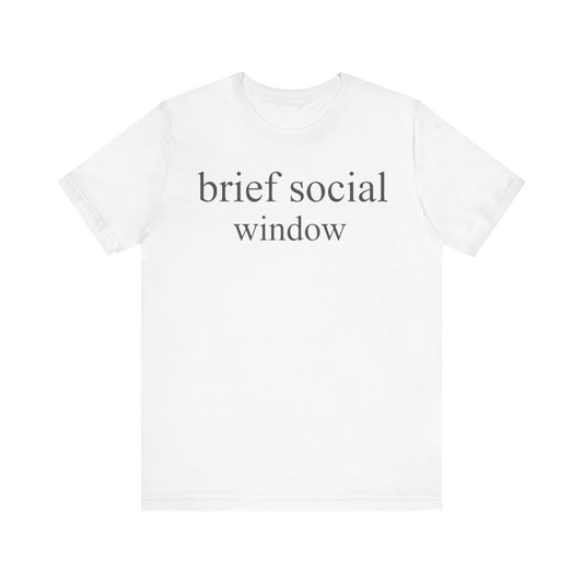 Camiseta "Breve Ventana Social"