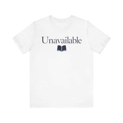 "Unavailable" T-Shirt