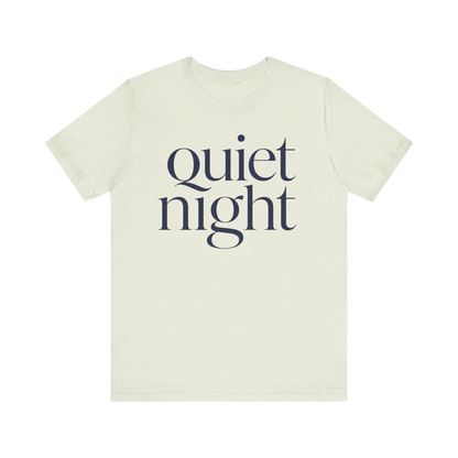 "Quiet Night" T-Shirt