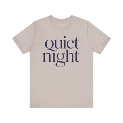"Quiet Night" T-Shirt