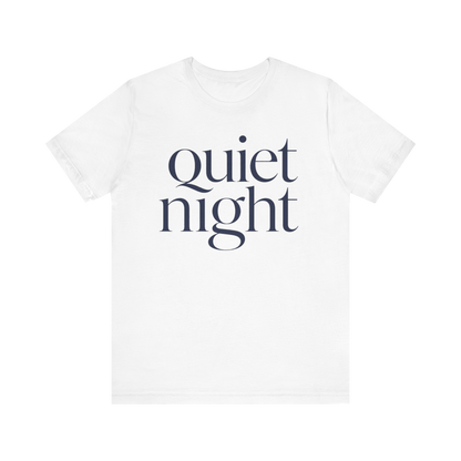 "Quiet Night" T-Shirt