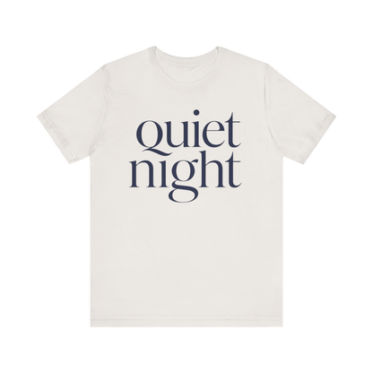 "Quiet Night" T-Shirt