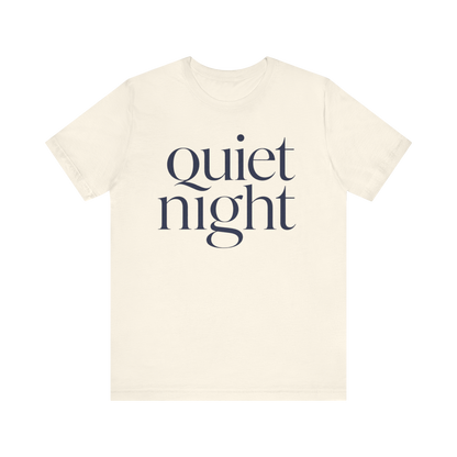 "Quiet Night" T-Shirt