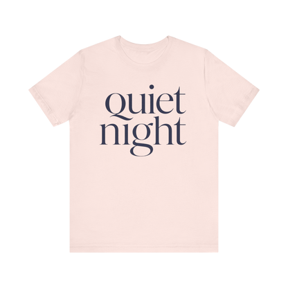 "Quiet Night" T-Shirt