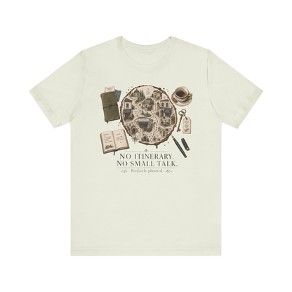 "No Itinerary, No Small Talk" Map T-Shirt