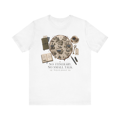 "No Itinerary, No Small Talk" Map T-Shirt