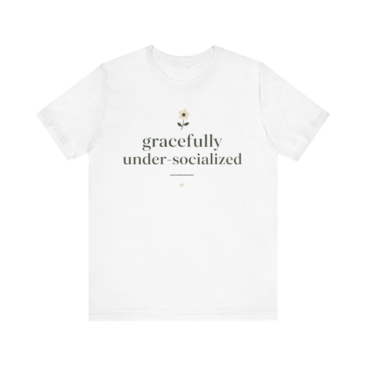 Camiseta "Grácilmente Poco Socializado"