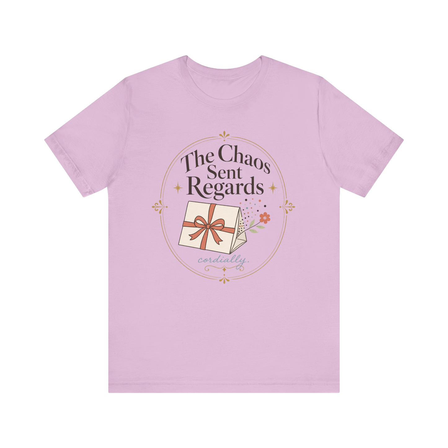 "The Chaos Sent Regards" T-Shirt