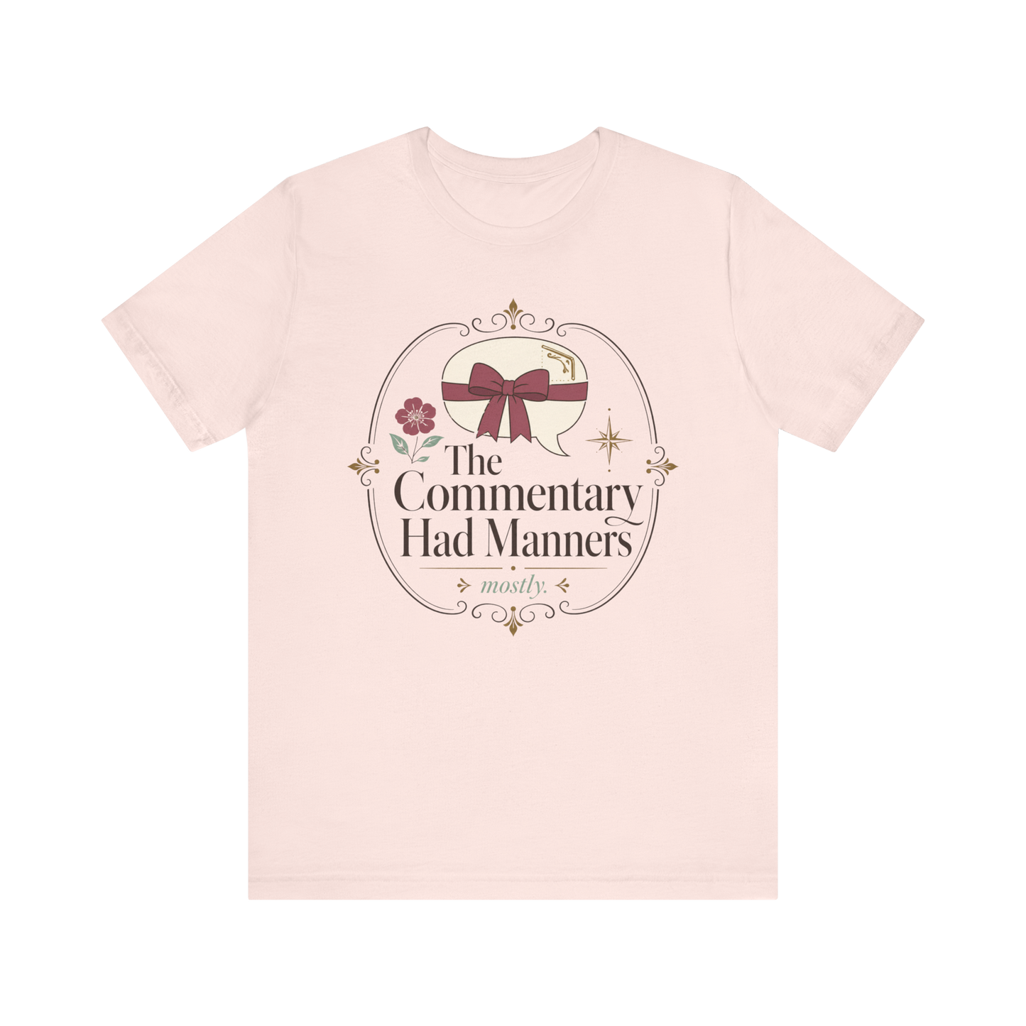 "The Commentary Had Manners" T-Shirt