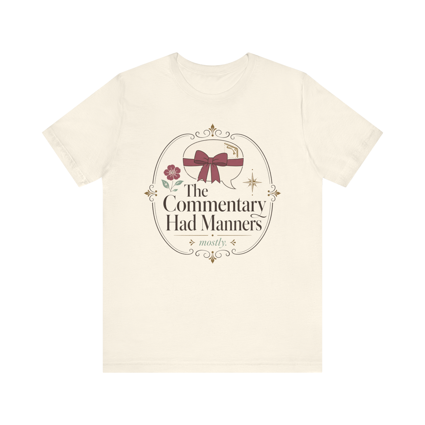 "The Commentary Had Manners" T-Shirt