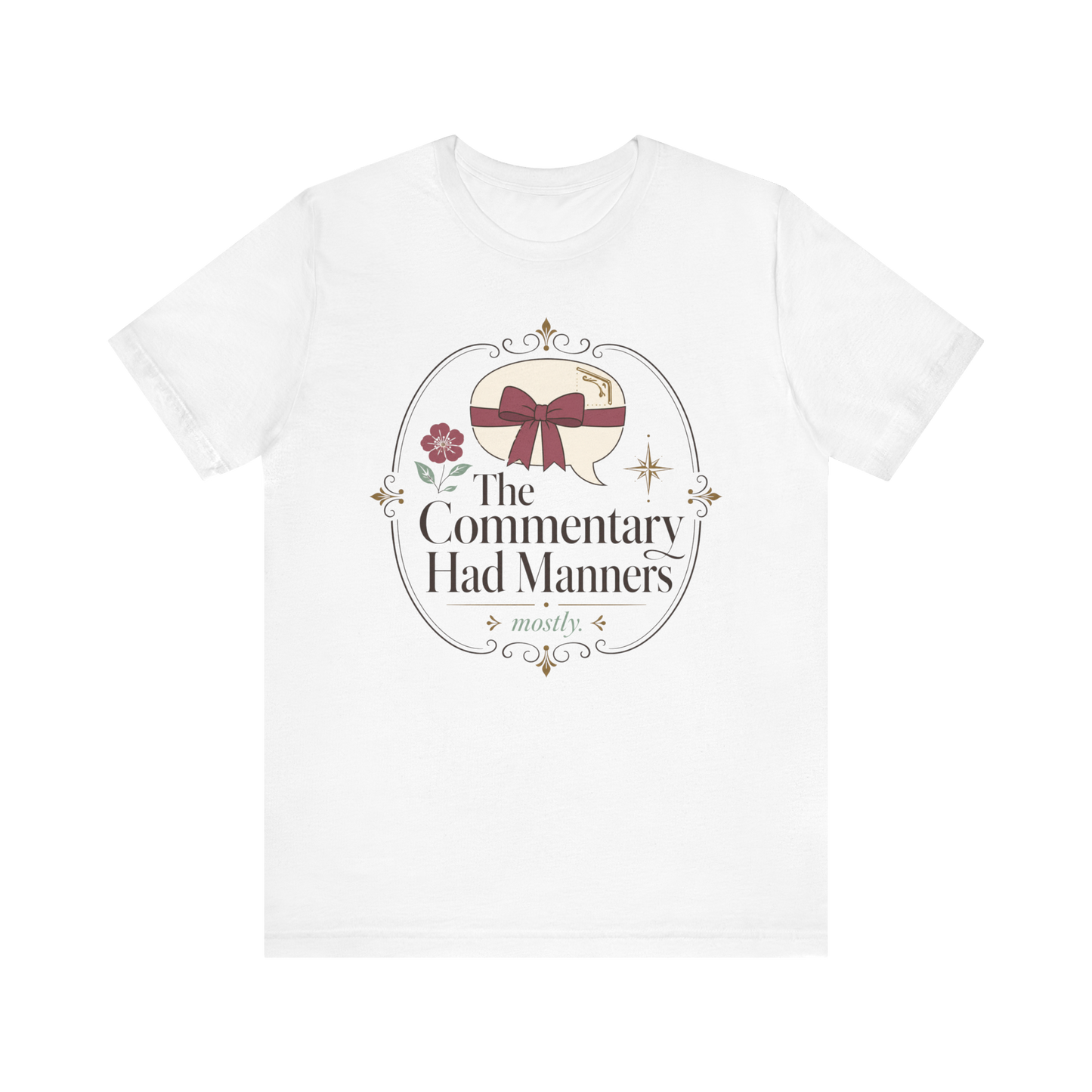 "The Commentary Had Manners" T-Shirt