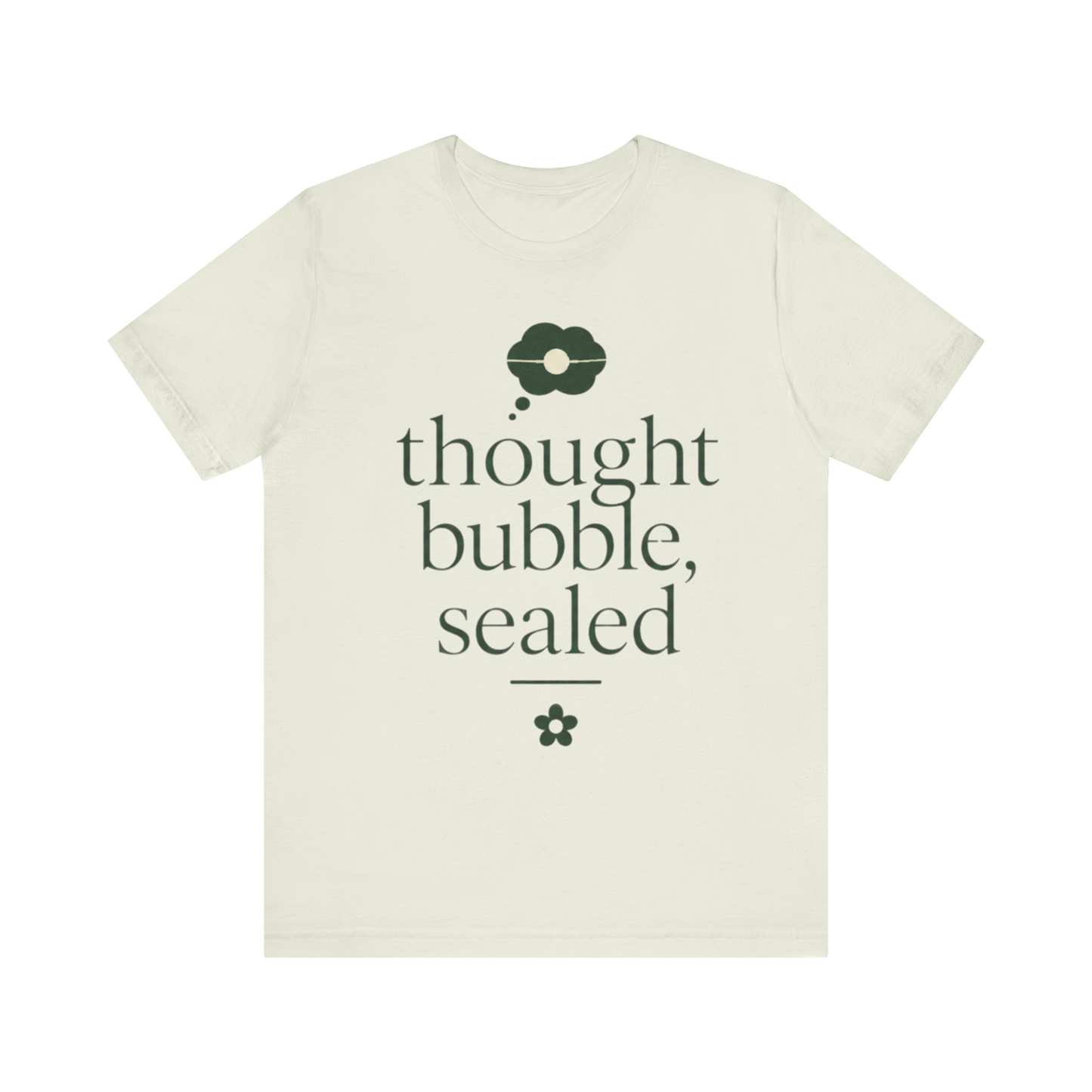 "Thought Bubble Sealed" T-Shirt