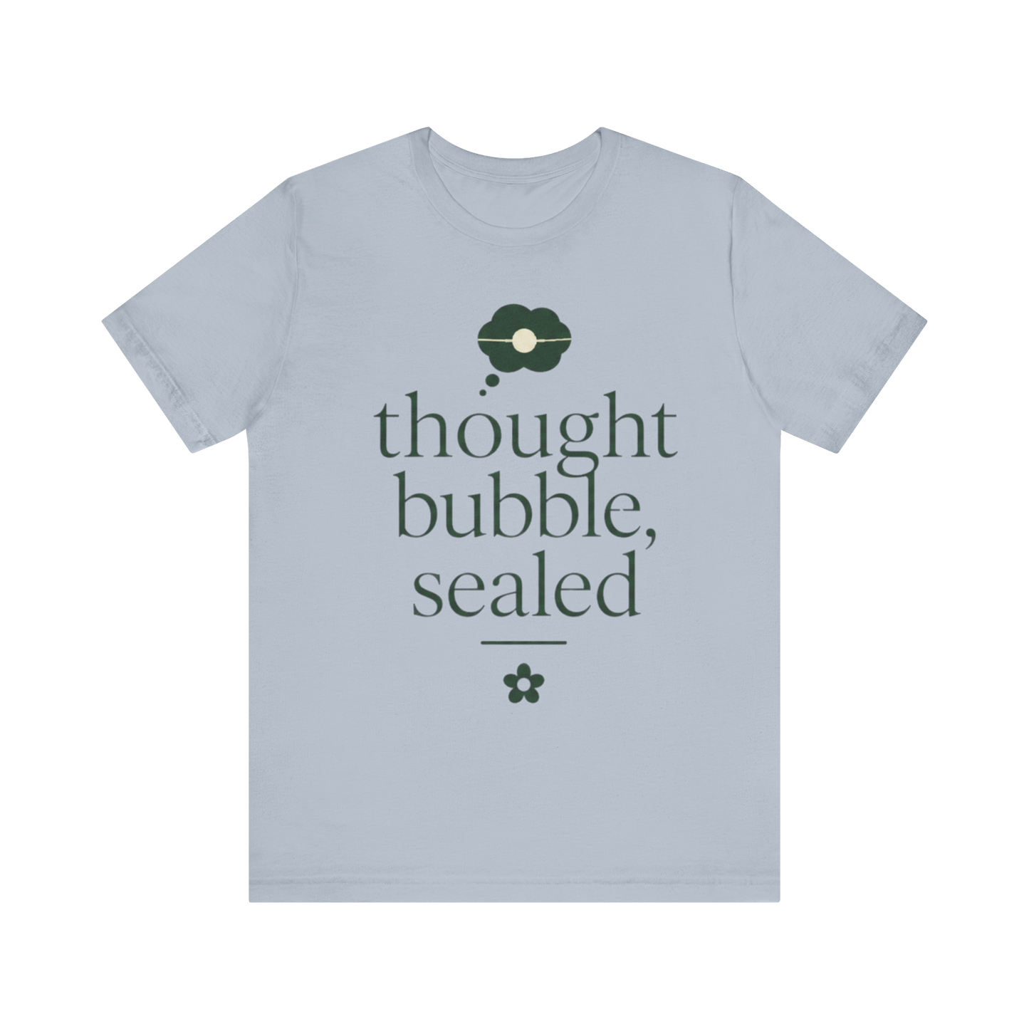 "Thought Bubble Sealed" T-Shirt