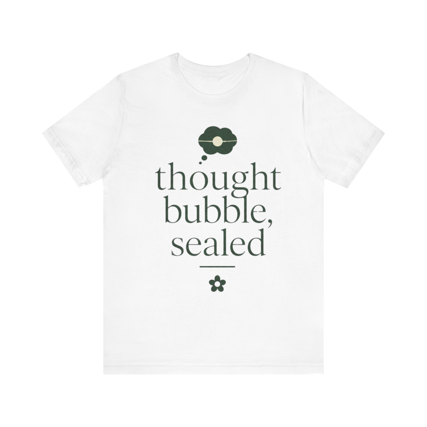 "Thought Bubble Sealed" T-Shirt