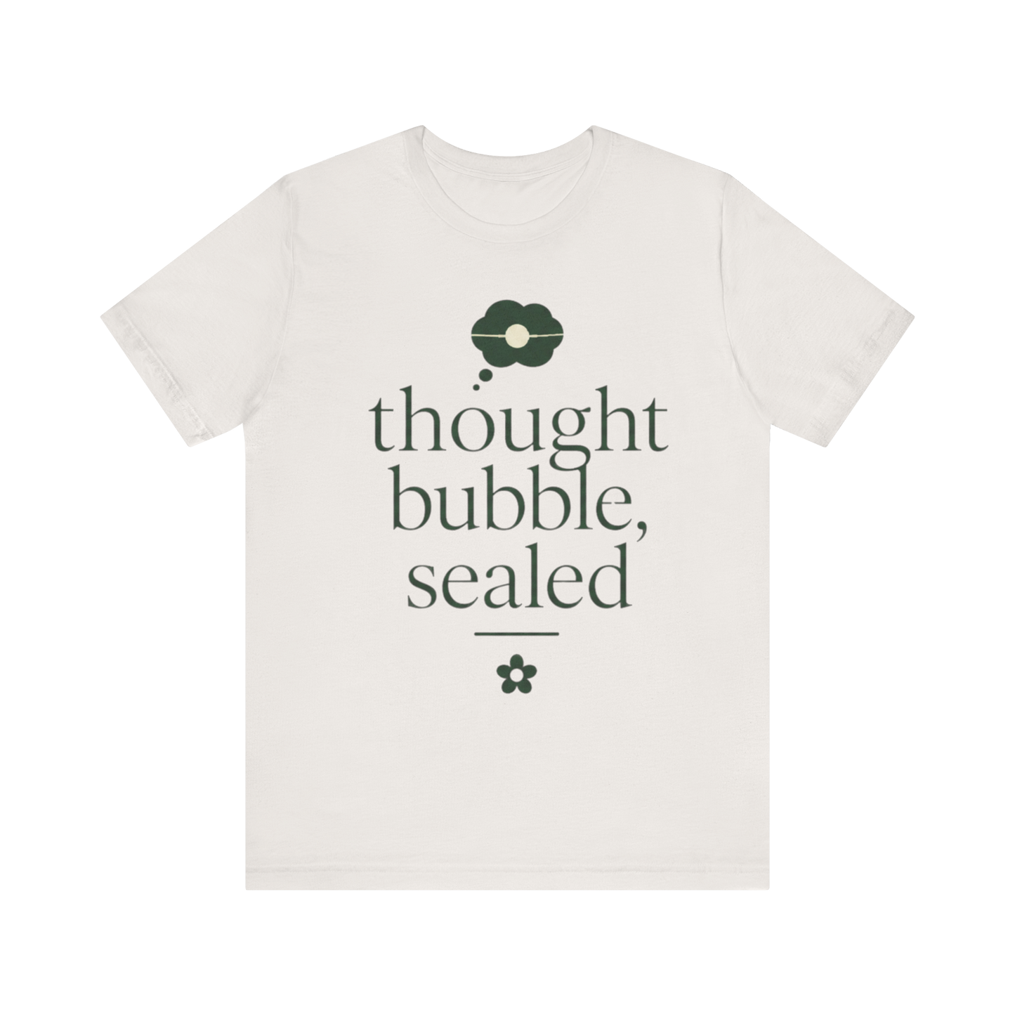 "Thought Bubble Sealed" T-Shirt
