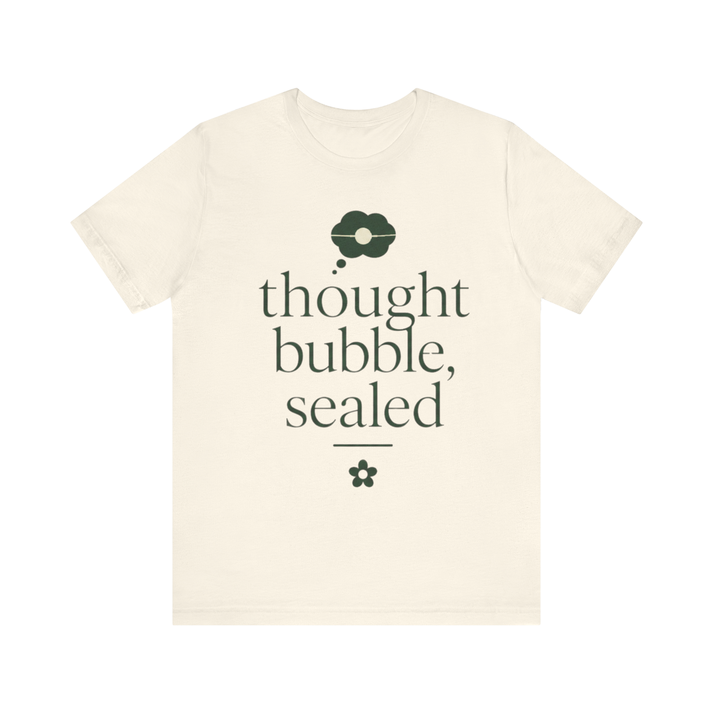 "Thought Bubble Sealed" T-Shirt
