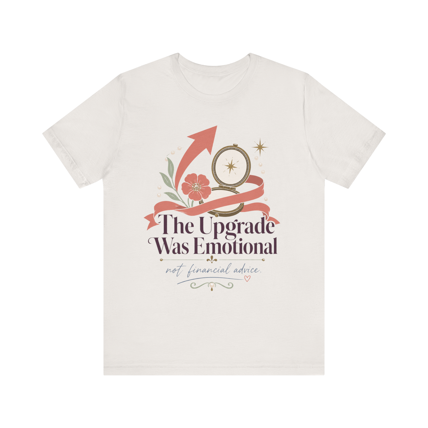 "The Upgrade Was Emotional" T-Shirt