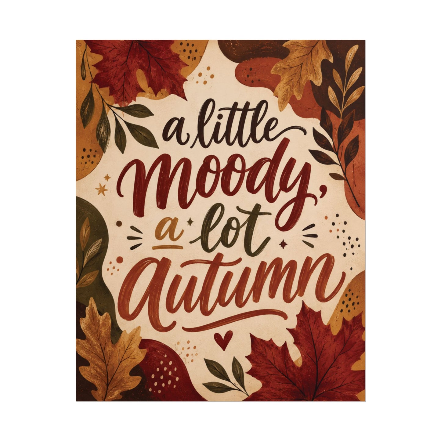 A Little Moody, A Lot of Autumn - Poster
