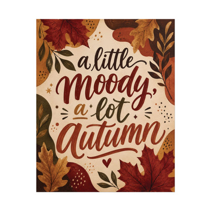 A Little Moody, A Lot of Autumn - Poster