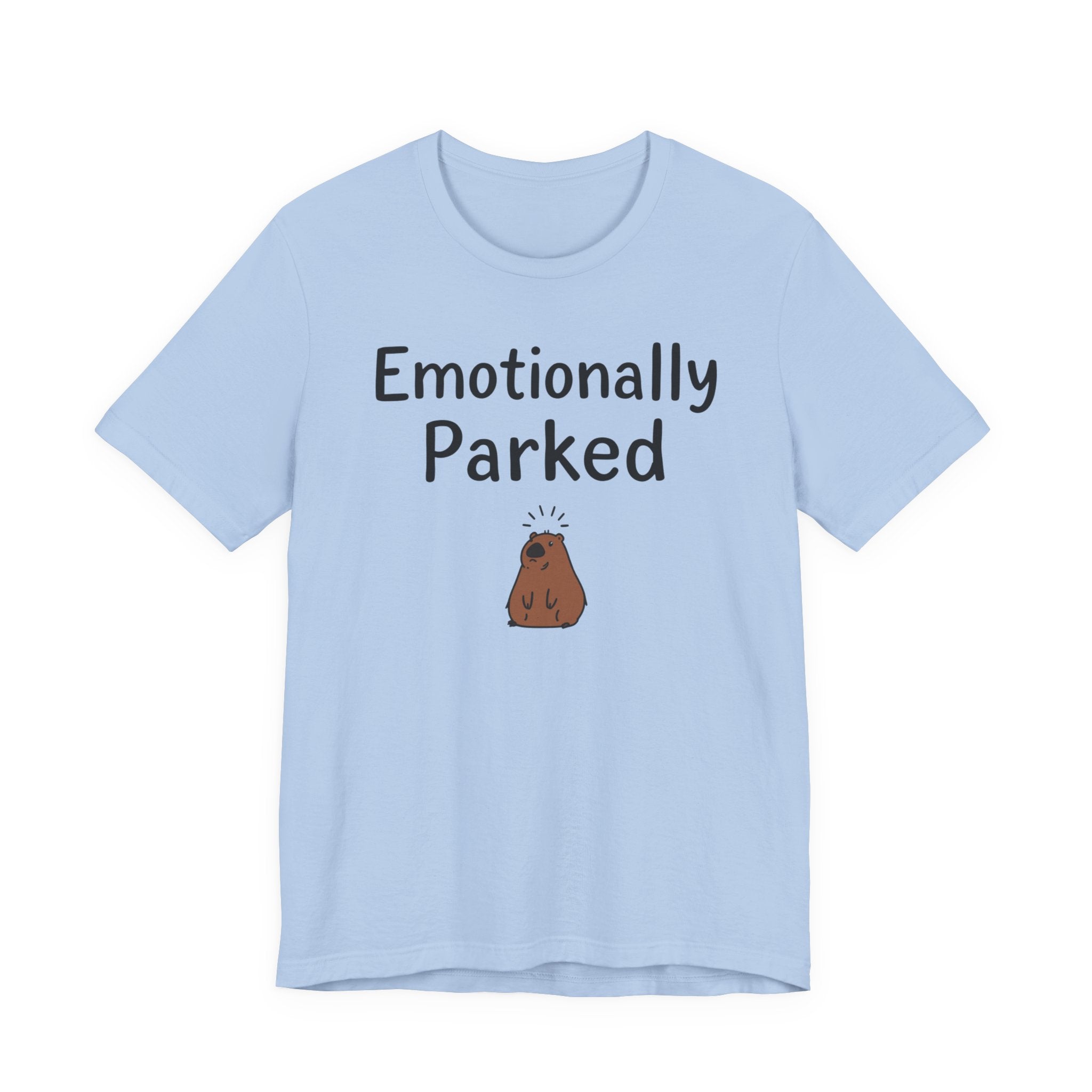 "Emotionally Parked" T-Shirt