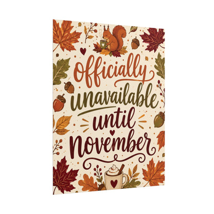 Officially Unavailable Until November - Poster