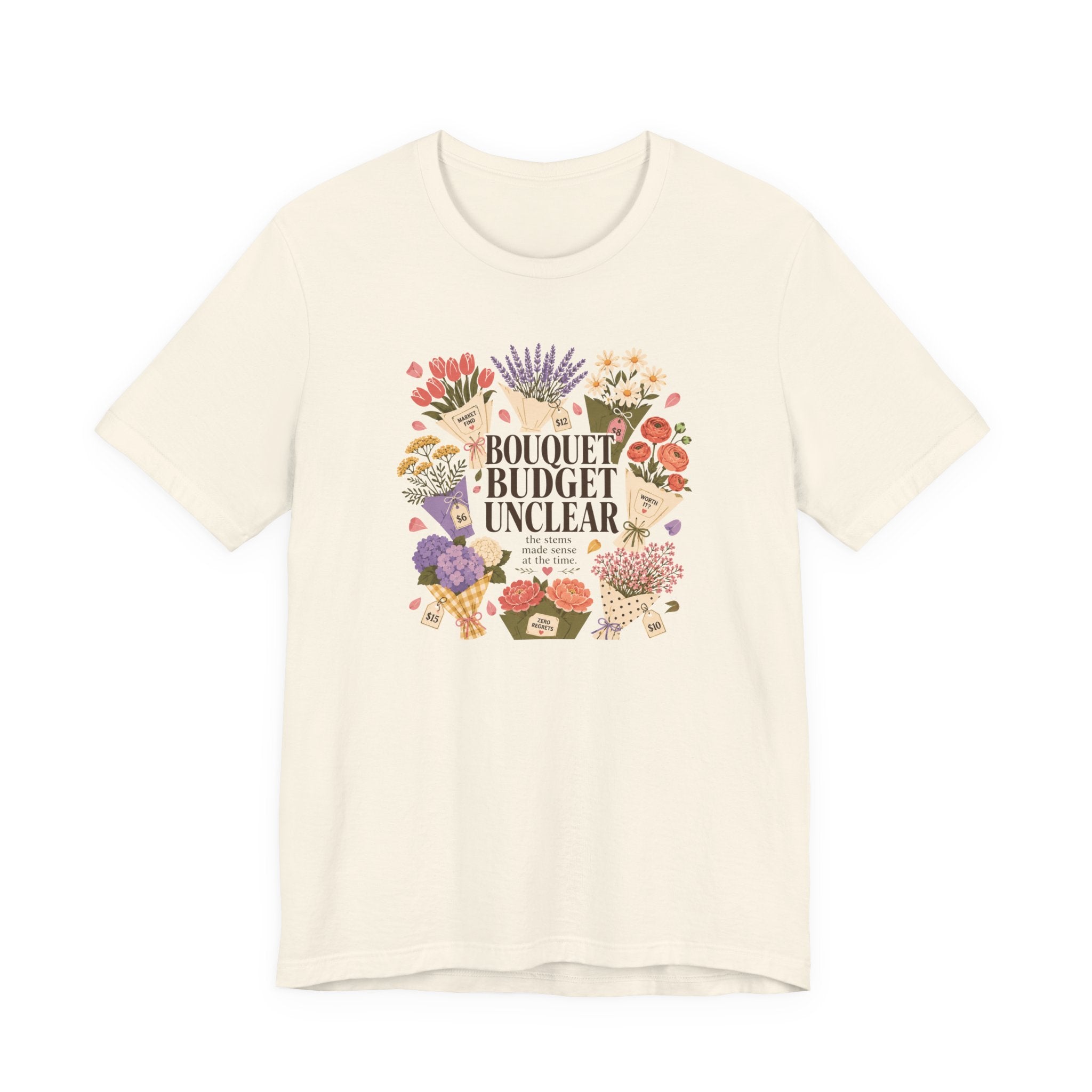 "Bouquet Budget Unclear" T-Shirt