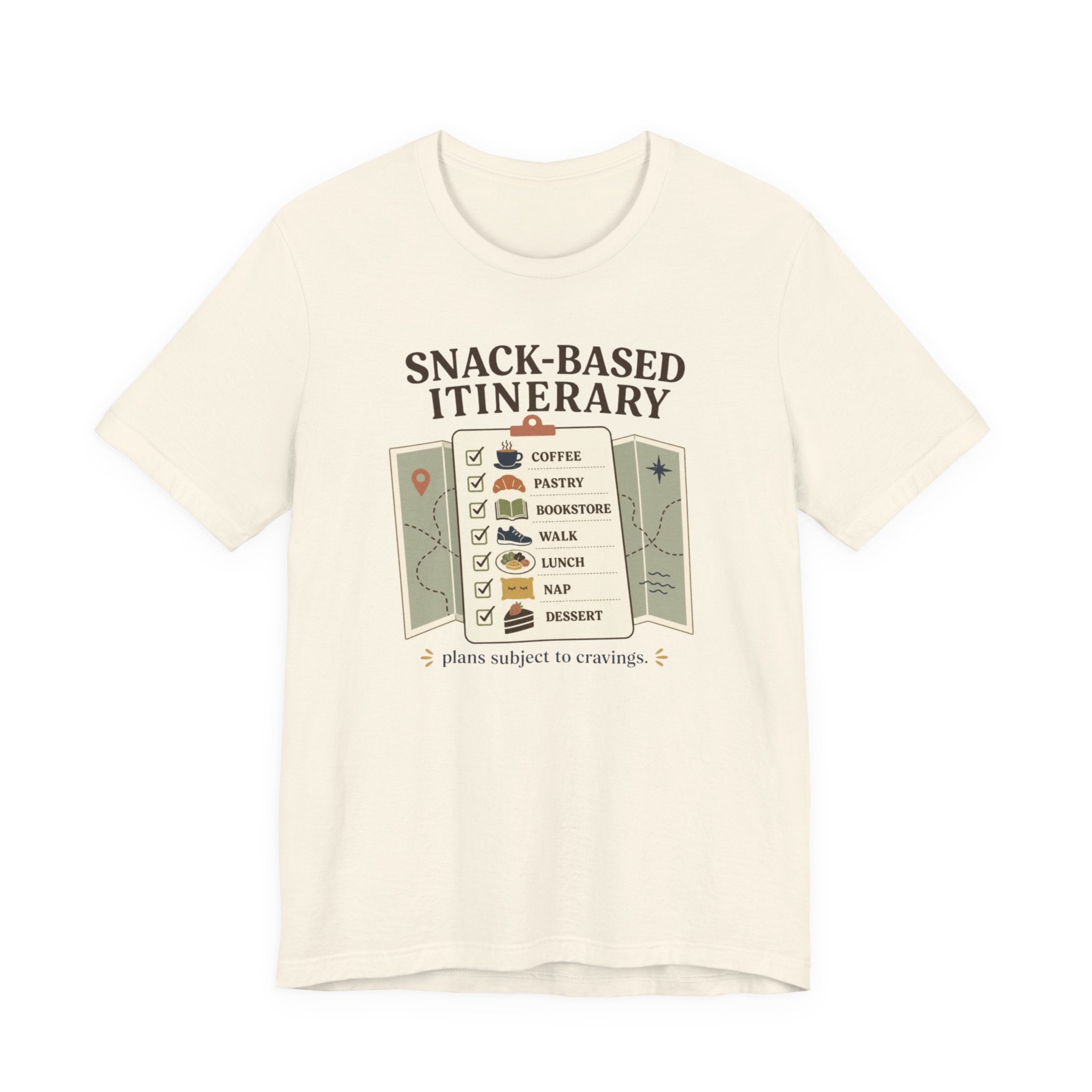 "Snack Based Itinerary" T-Shirt