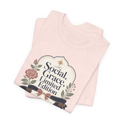 "Social Grace Limited Edition" T-Shirt
