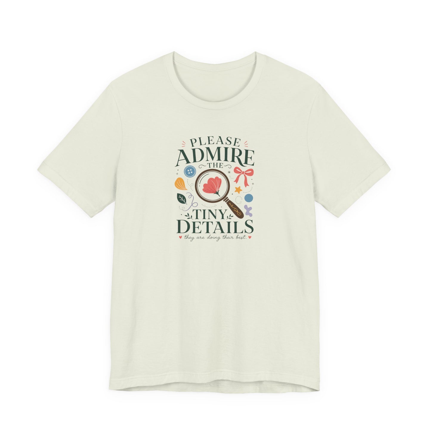 "Tiny Details" T-Shirt