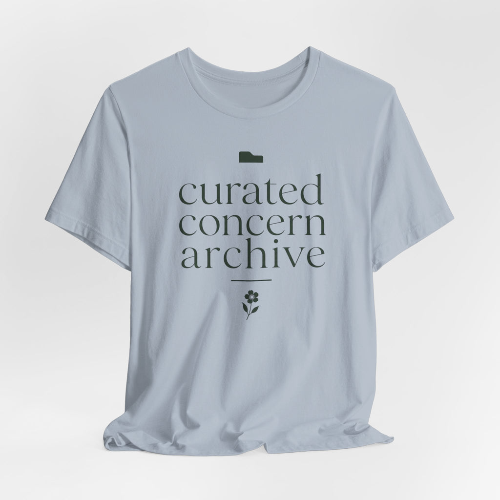 "Curated Concern Archive" T-Shirt