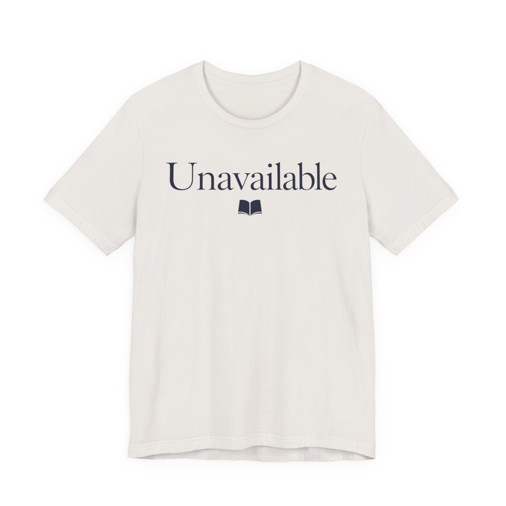 "Unavailable" T-Shirt