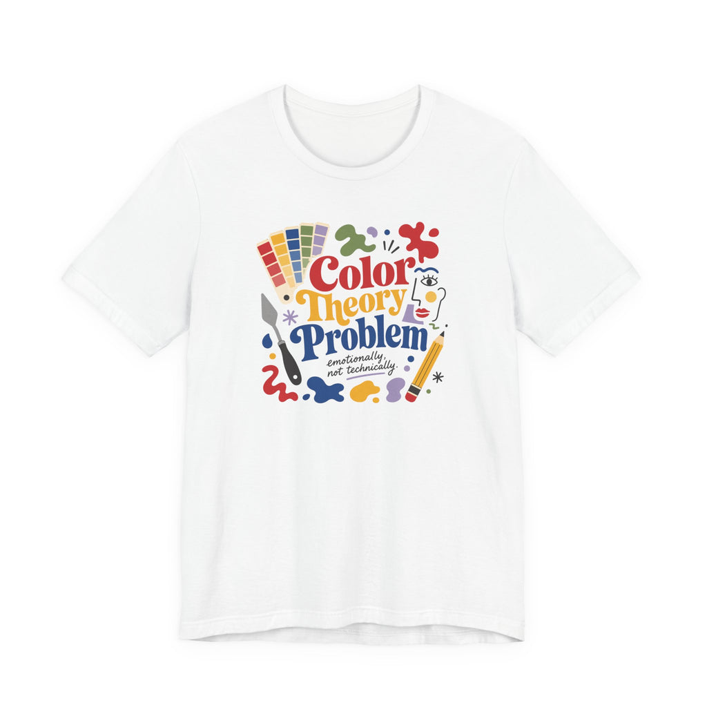 "Color Theory Problem" T-Shirt