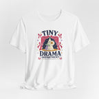 "Tiny Drama Department" T-Shirt