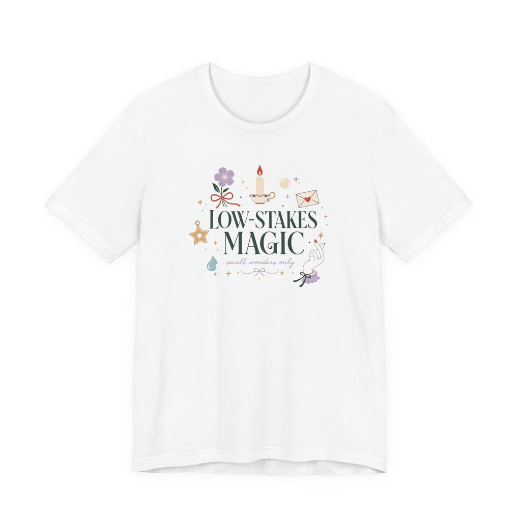 "Low Stake Magic" T-Shirt