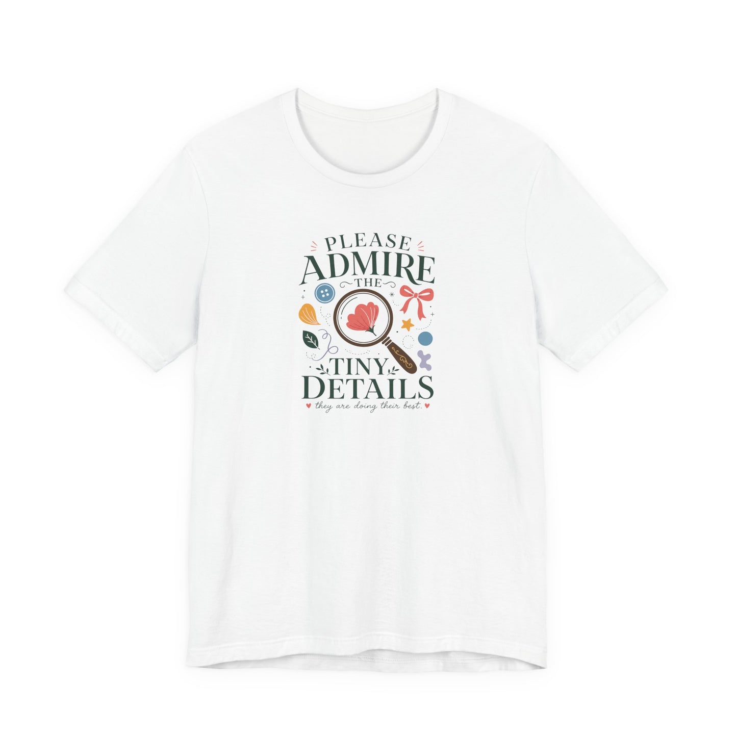 "Tiny Details" T-Shirt
