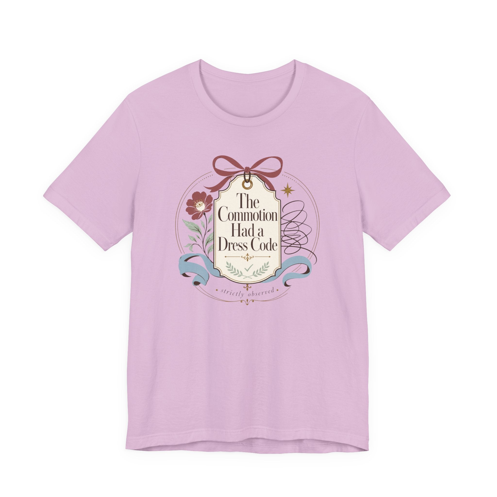 "The Commotion Had A Dress Code" T-Shirt