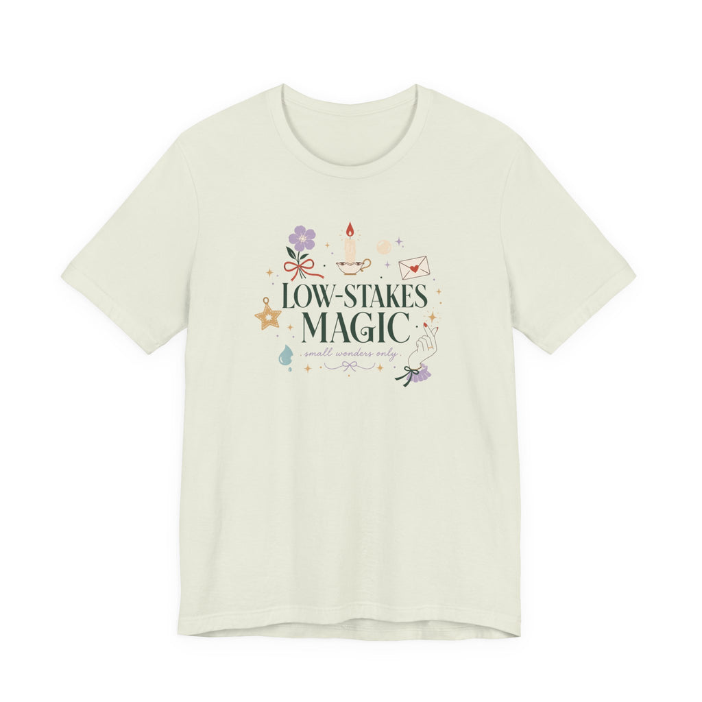 "Low Stake Magic" T-Shirt